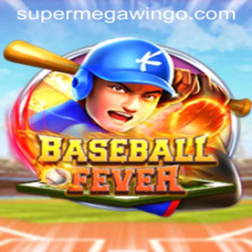 BaseballFever: Swinging for the SUPERMEGAWIN
