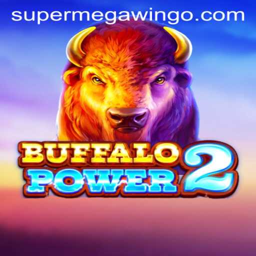 Buffalo Power 2 and the Thrilling Super Mega Win Feature