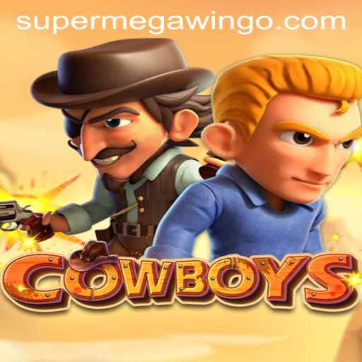 COWBOYS: The Thrill of the Wild West in SUPERMEGAWIN