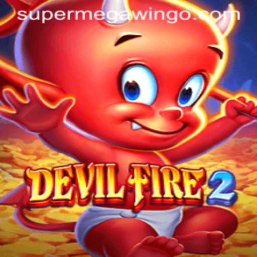 Exploring the Thrills of DevilFire2: The Rise of SUPERMEGAWIN