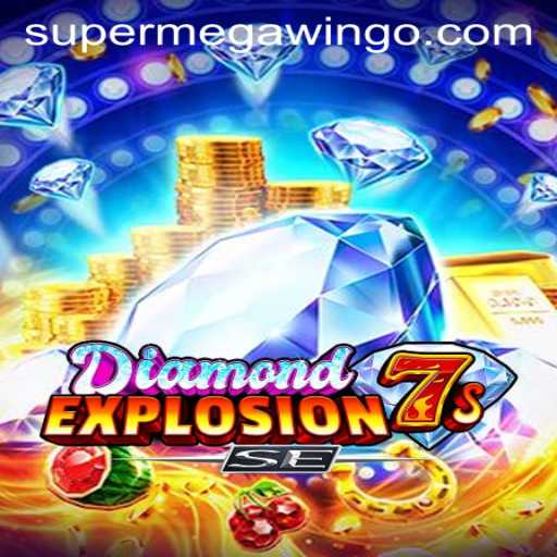 Explore the Thrilling World of DiamondExplosion7sSE: Your Guide to Winning with SUPERMEGAWIN