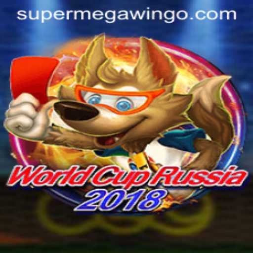 WorldCupRussia2018: Unveiling the Thrills of SUPERMEGAWIN